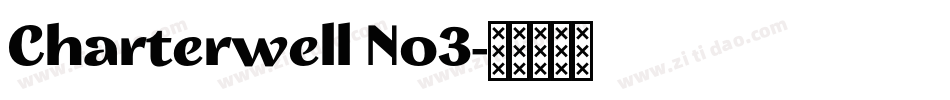 Charterwell No3字体转换